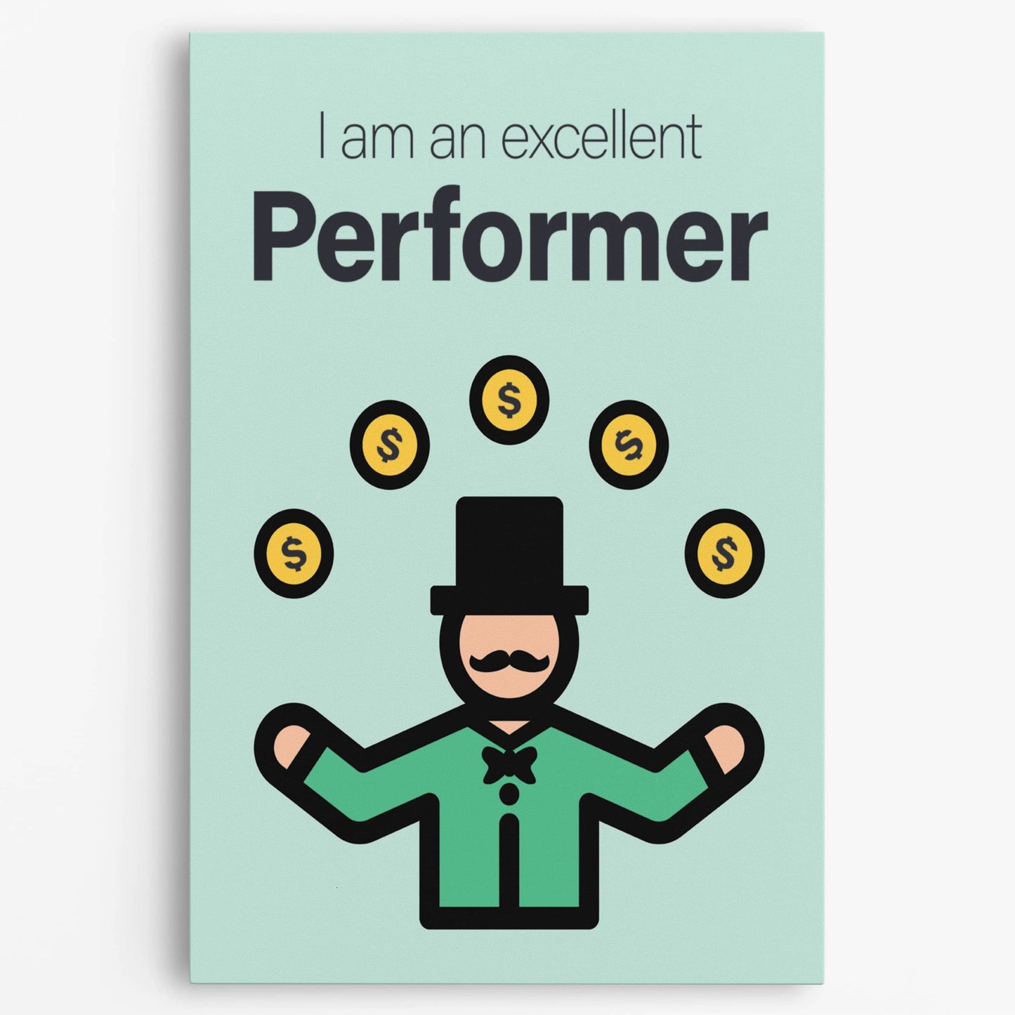 RYCANVAS I Am An Excellent Performer Motivational Canvas Wall Art - Office Millionaire Pop Art Alec Monopoly Decor