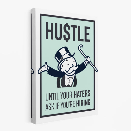 RYCANVAS Hustle Until Your Haters Ask If You're Hiring Motivational Canvas Wall Art - Office Millionaire Pop Art Alec Monopoly Decor