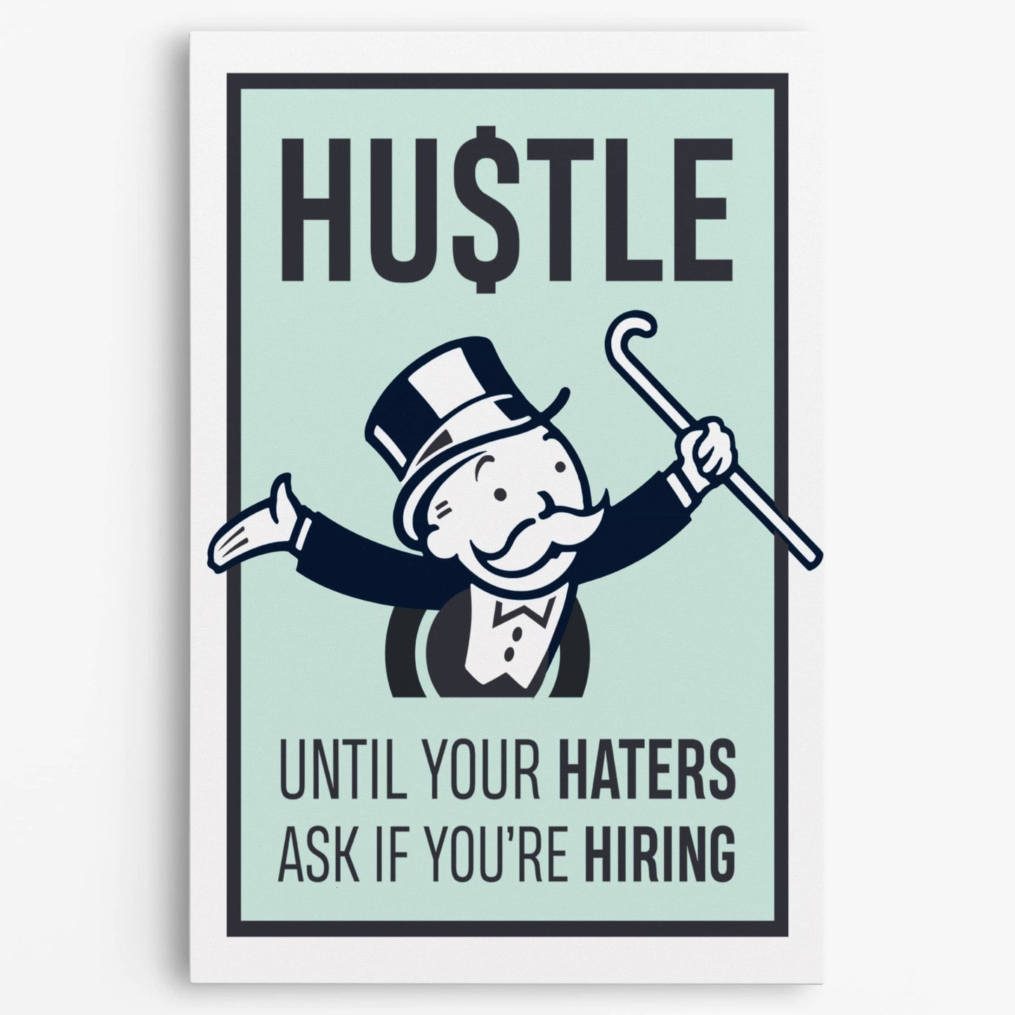 RYCANVAS Hustle Until Your Haters Ask If You're Hiring Motivational Canvas Wall Art - Office Millionaire Pop Art Alec Monopoly Decor