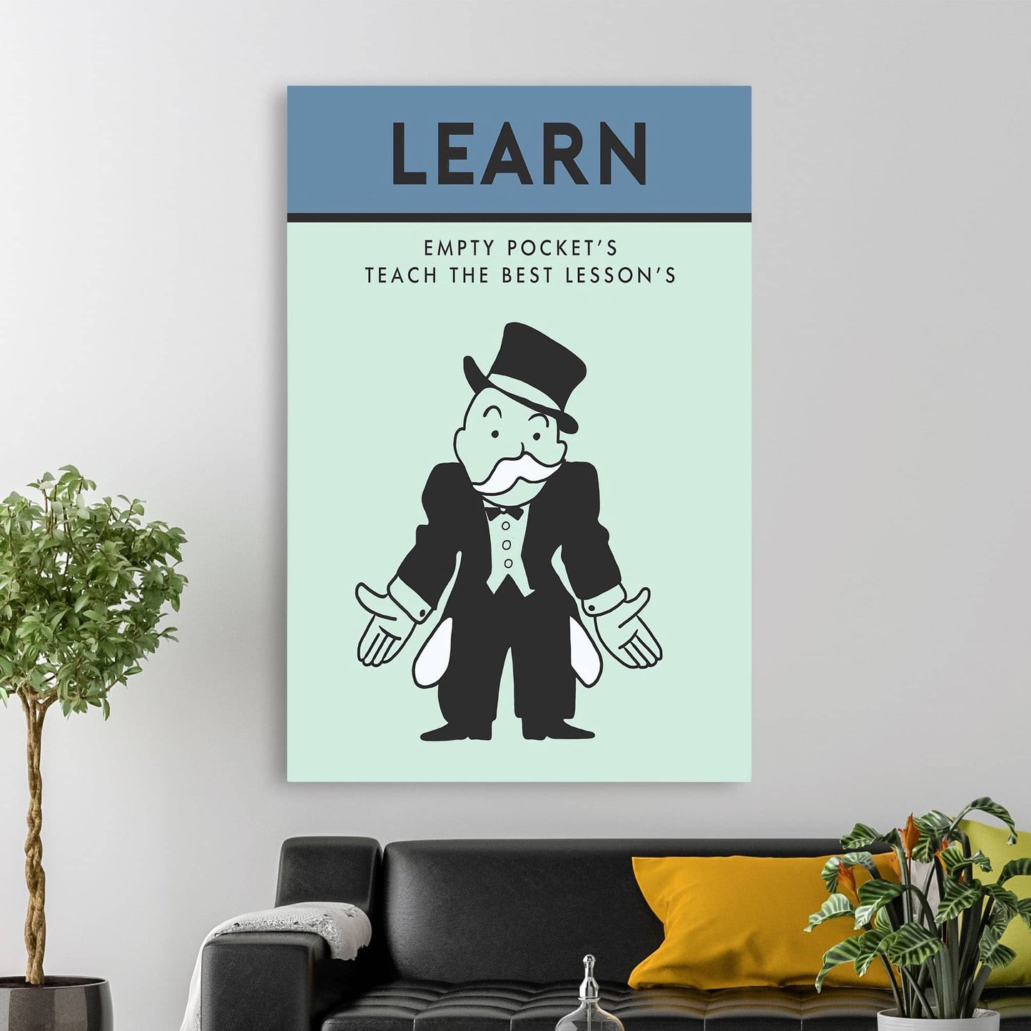 RYCANVAS Learn Empty Pocket's Teach The Best Lesson Motivational Canvas Wall Art - Office Millionaire Pop Art Alec Monopoly Decor