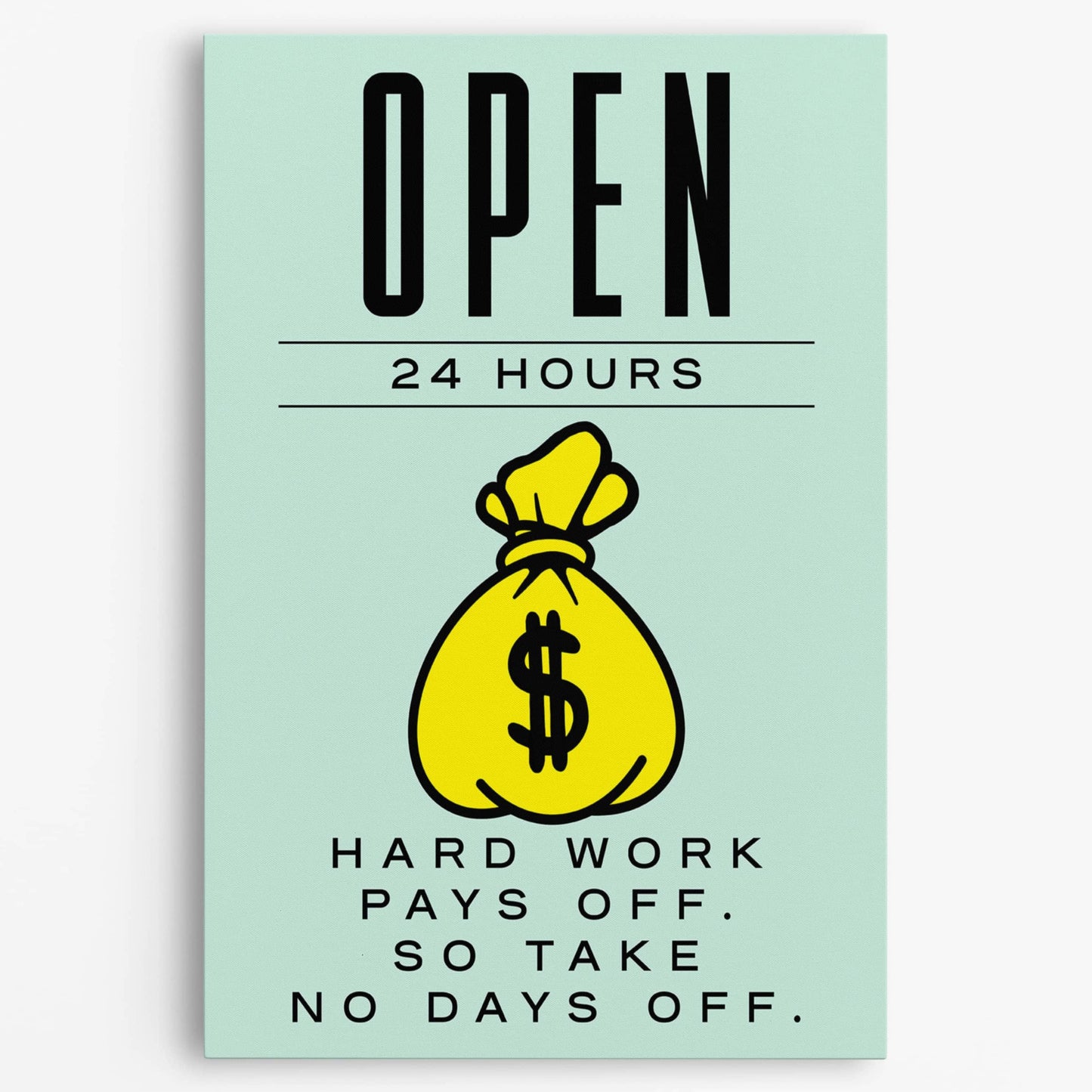 RYCANVAS Open 24 Hours Hard Work Pays Off Motivational Canvas Wall Art - Office Millionaire Pop Art Alec Monopoly Decor