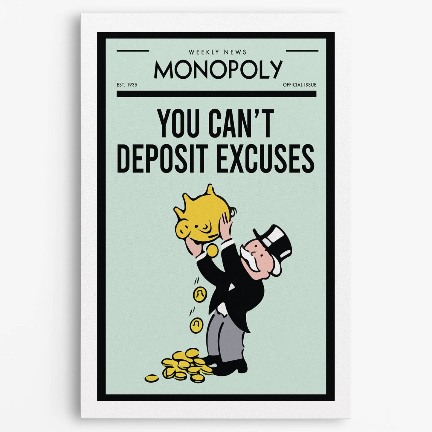 RYCANVAS Weekly News You Can't Deposit Excuses Motivational Canvas Wall Art - Office Millionaire Pop Art Alec Monopoly Decor